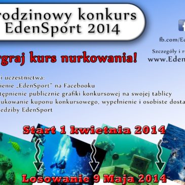 Urodzinowy konkurs EdenSport 2014