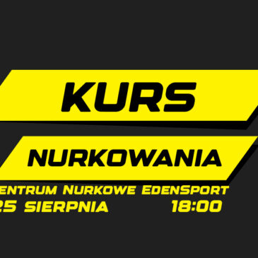 25.08.2025 – Kurs Nurkowania w Bielsku-Białej! Naucz się nurkować i zwiedzaj cały podwodny świat!