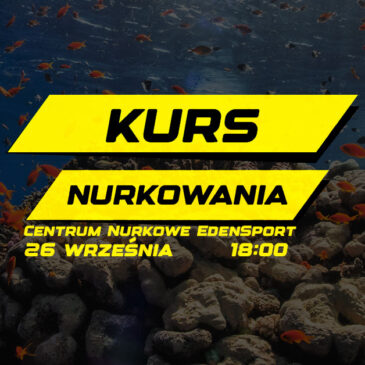 26.09.2025 – Kurs Nurkowania – Rozpoczęcie